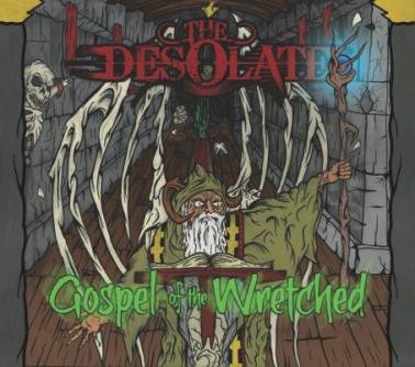 The Desolate : Gospel of the Wretched